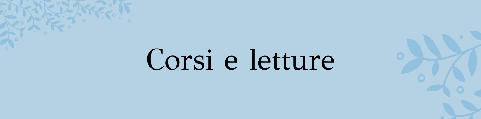 Corsi & Letture